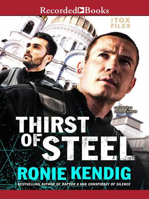 Title details for Thirst of Steel by Ronie Kendig - Wait list
